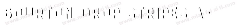 Bourton Drop Stripes A字体转换